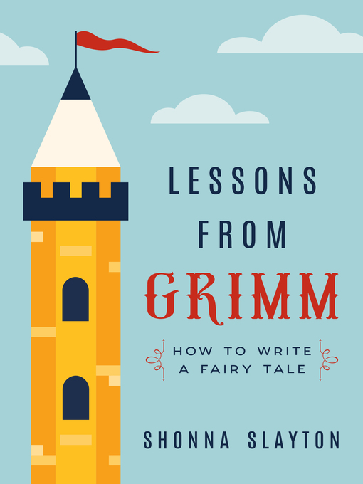 Title details for Lessons from Grimm by Shonna Slayton - Available